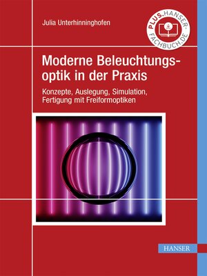 cover image of Moderne Beleuchtungsoptik in der Praxis